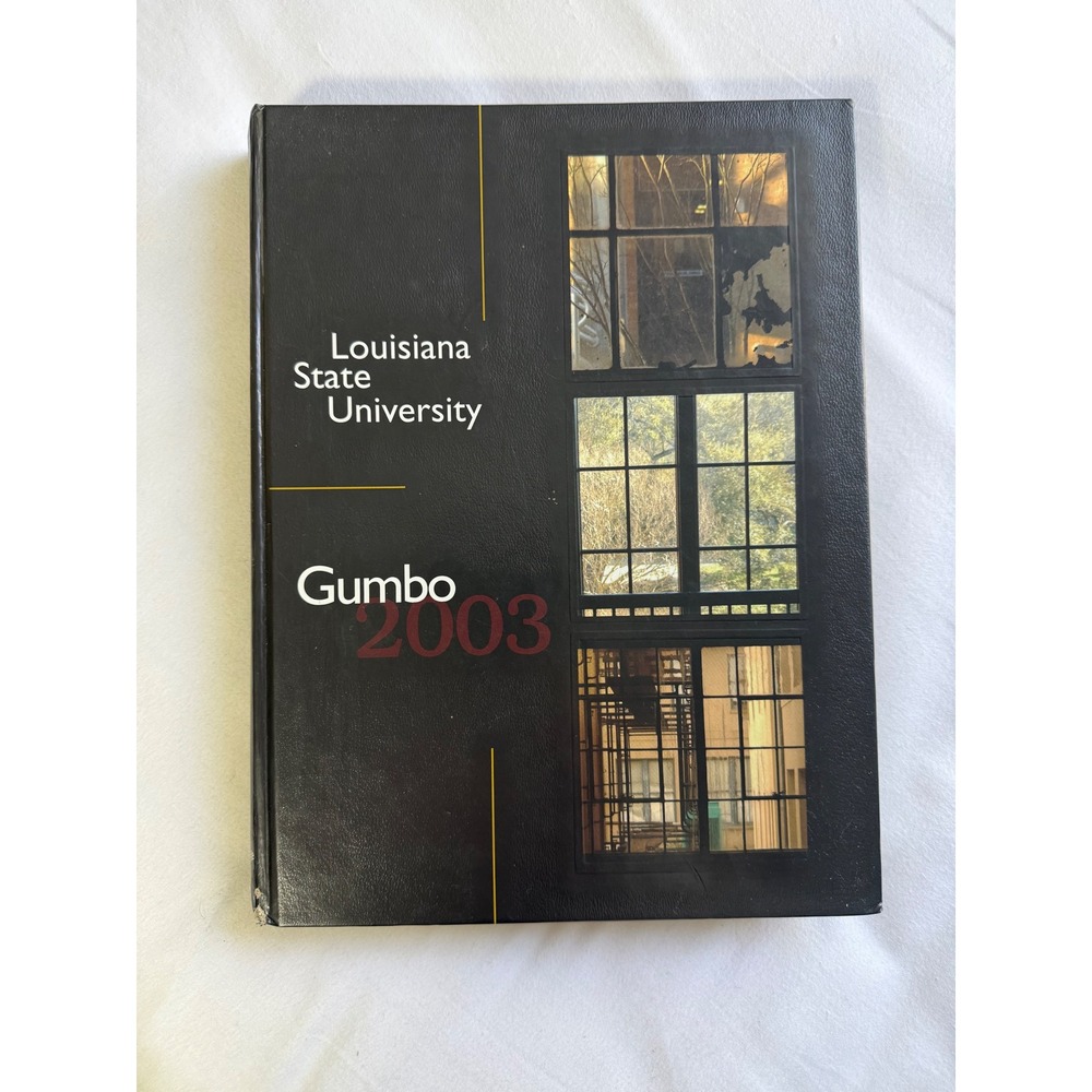 Louisiana State University LSU Gumbo 2003 Yearbook Volume 103 Baton Rouge Tigers
